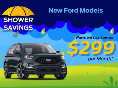 New Ford Models Payments as Low as $299 per Month*